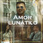 Cover Amor Lunático
