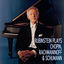 Cover Rubinstein plays Chopin, Rachmaninoff, Schumann