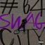 Cover #B4SwagCiTY