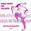 Cover Dance Music for Children Level 1