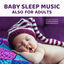 Cover Baby Sleep Music Also for Adults