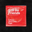 Cover Still Be Friends (feat. Tory Lanez & Tyga)
