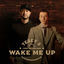 Cover Wake Me Up (The Bluegrass Rendition)
