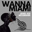 Cover Wanna Miami