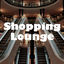 Cover Shopping Lounge CD: Relaxing Music for Outdoor Shopping, Online Shopping, Prime Shopping