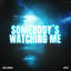 Cover Somebody's Watching Me