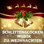 Cover Schlittenglocken Musik zu Weihnachten