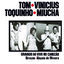 Cover Tom, Vinicius, Toquinho, Miúcha - Gravado Ao Vivo No Canecão