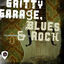 Cover Gritty Garage, Blues & Rock