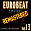 Cover Eurobeat Masters Vol. 13 Remastered by Newfield