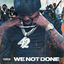 Cover WE NOT DONE