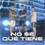 Cover No Sé Qué Tiene