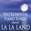 Cover Instrumental Piano Songs (From the Film "La La Land")