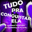 Cover Tudo pra Conquistar Ela
