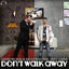 Cover Don't Walk Away
