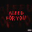 Cover Bleed For You
