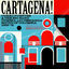 Cover Cartagena! Curro Fuentes & The Big Band Cumbia and Descarga Sound of Colombia 1962-72