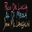 Cover Paco De Lucia, Al Di Meola, John McLaughlin