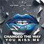 Cover Changed the Way You Kiss Me
