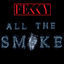 Cover All The Smoke