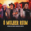 Cover Ô Mulher Ruim