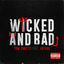 Cover Wicked and Bad (feat. Jaykae)