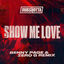 Cover Show Me Love (Benny Page & Zero G Remix)