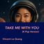 Cover Take Me With You (K-Pop Digital Demo)