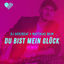 Cover Du bist mein Glück (Remix)