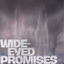 Cover Wide-Eyed Promises