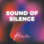 Cover Sound of Silence (Remix)