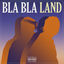 Cover Bla Bla Land