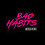 Cover Bad Habits (MEDUZA Remix)
