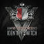 Cover Identity Switch