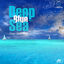 Cover Deep Blue Sea, Vol. 2: Deep Chill Mood