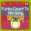 Cover Funky Count to Ten Song