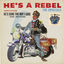 Cover He's a Rebel