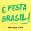 Cover É Festa Brasil