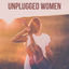 Cover Unplugged Women