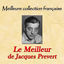 Cover Meilleure collection française: Le Meilleur de Jacques Prévert