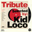 Cover Tribute: The Finest Cover Songs by Kid Loco, Vol. 1
