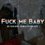 Cover Fuck me Baby