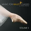 Cover Music for Ballet Class, Vol. 5