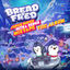 Cover Bread & Fred: Super Duper Ultra Redux Mixtape (Original Game Soundtrack)