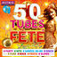 Cover 50 Tubes Fête #Party #Hits #Années 80-90 #Disco #Funk #Rock #Fiesta #Slows (by Hotmixradio)