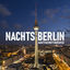 Cover Nachts in Berlin