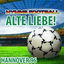 Cover Alte Liebe! - Hymne Hannover 96