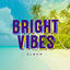 Cover Bright Vibes Album