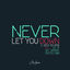 Cover Never Let You Down