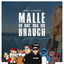 Cover Malle du bist was ich brauch